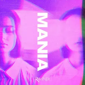 Mania by Raviner